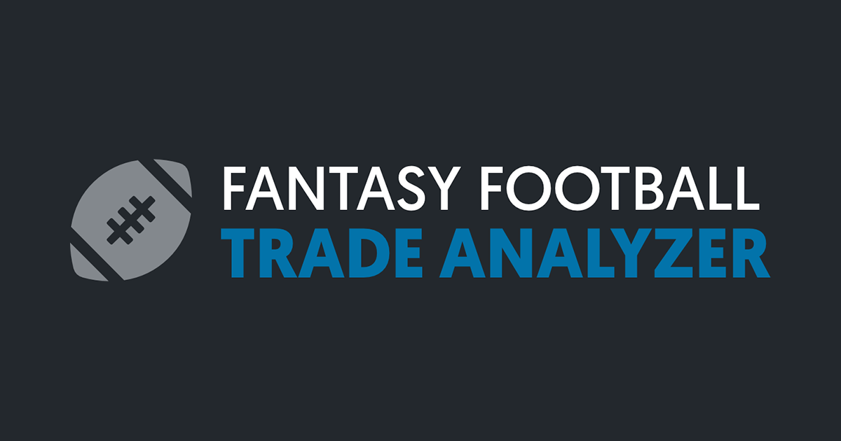 25 Best Photos The Fantasy Footballers Trade Analyzer - Fantasy Football Trade Analyzer Fantasypros